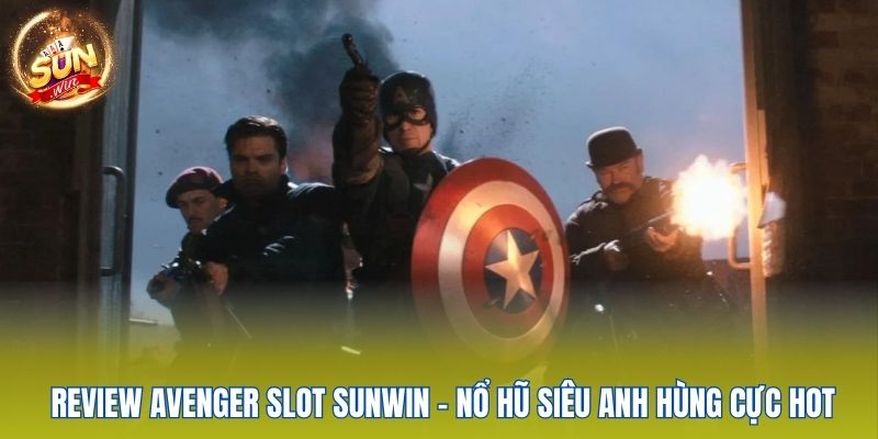 review-avenger-slot-sunwin